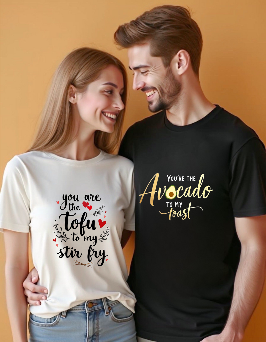 Couple tshirt (you are the tofu to my stir fry, you are the avacado to my toast) — Earthbased