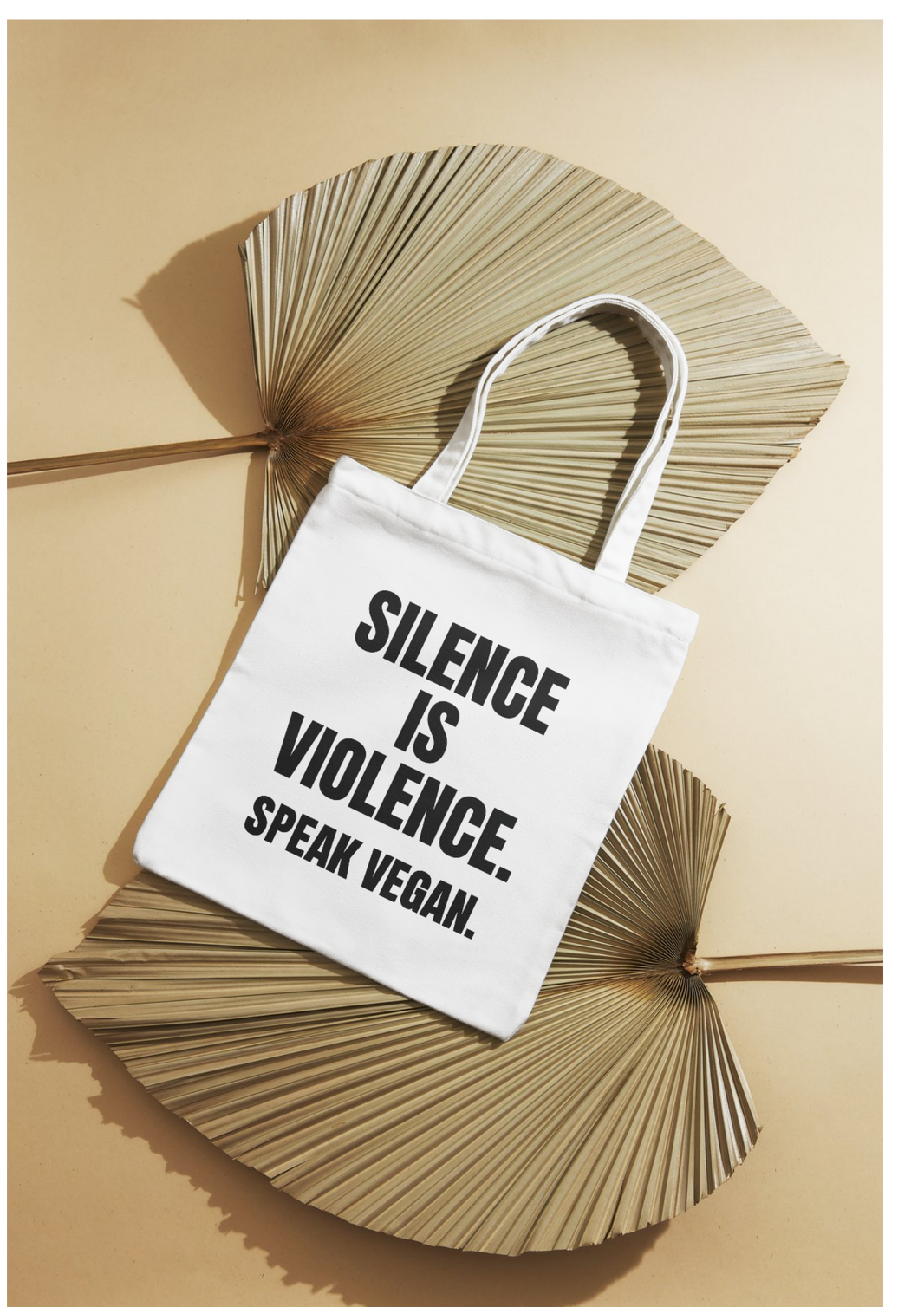 Silence is Violence. Speak Sustainable - Tote Bag — Earthbased