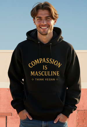 Compassion is Masculine, Think Sustainable - Hoodie (Male) — Earthbased