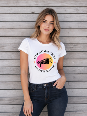 Stop animal abuse , all lives matter- T-Shirt (Female) — Earthbased