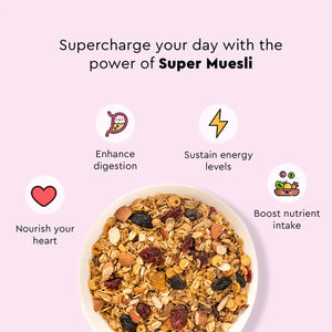 Nourish You Super Muesli Fruit & Nut - 400gm - EarthBased 