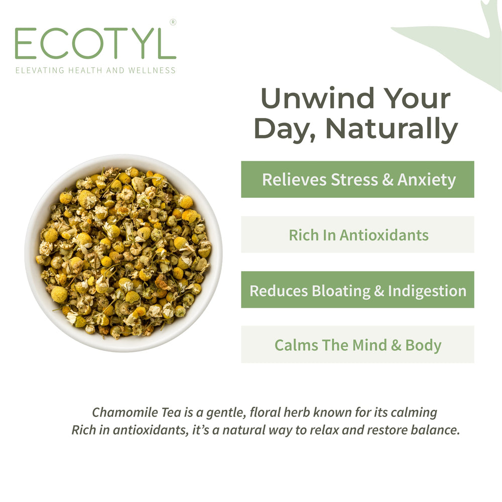 Ecotyl Chamomile Tea benefits: relieves stress and anxiety, reduces bloating and indigestion, calms the mind and body