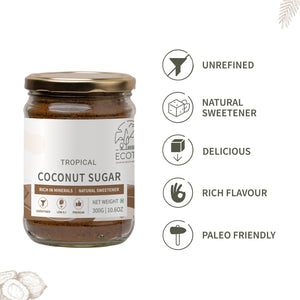 Ecotyl Coconut Sugar features: unrefined, natural sweetener, delicious, rich flavour, paleo friendly
