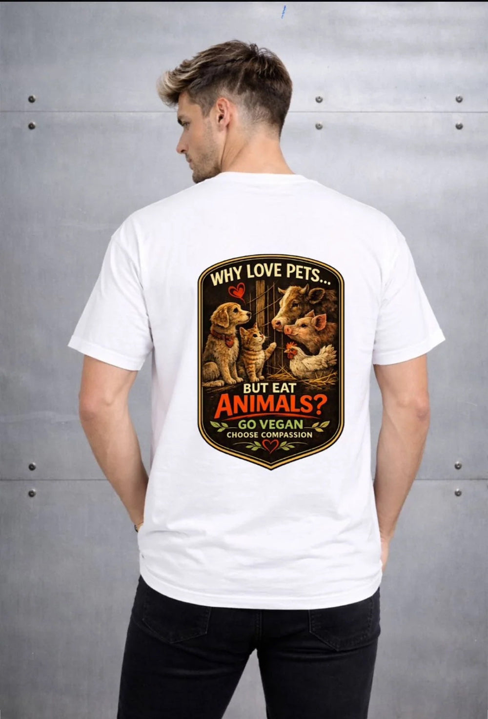 Why Love Pets But Eat Animals Unisex Cotton T-Shirt | Go Sustainable Choose Compassion — Earthbased, view 3
